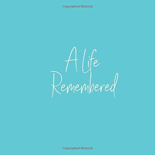 A Life Remembered: Simple Sky Blue White Memorial Service/Celebration Remembrance/Memoriam/Wake/Bereavement/Loving Memory/Condolence Registry Sign In ... Address Line-Thought Message Memories Comment by Treasured Memories