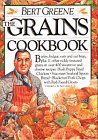 The Grains Cookbook by Bert Greene