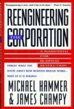 Reengineering the Corporation: A Manifesto for Business Revolution