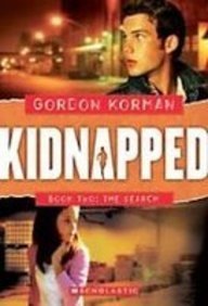 The Search (Kidnapped) by Gordon Korman