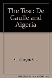 Test De Gaulle and Algeria