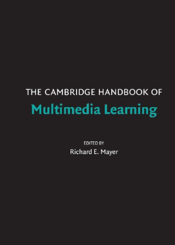 The Cambridge Handbook of Multimedia Learning (Cambridge Handbooks in Psychology) by Richard Mayer