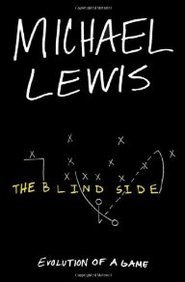The Blind Side: Evolution of a Game