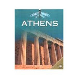 Athens (Great Cities of the World) by Andrew Langley