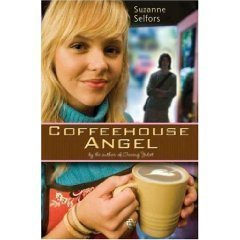 Coffeehouse Angel by Suzanne Selfors