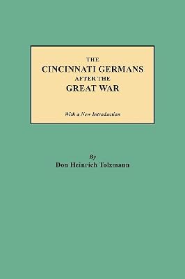 The Cincinnati Germans After the Great War