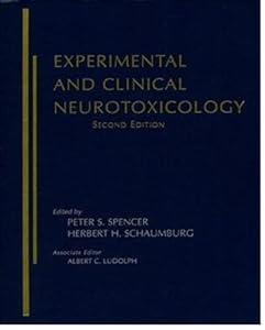 Experimental and Clinical Neurotoxicology by Peter S. Spencer