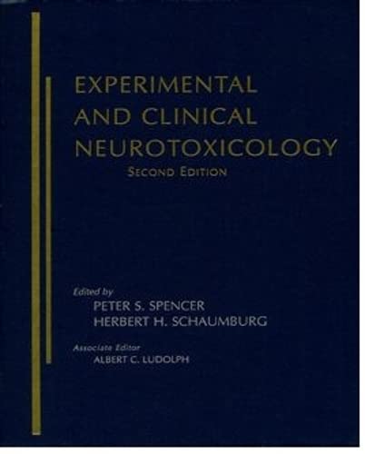 Experimental and Clinical Neurotoxicology by Peter S. Spencer