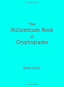 The Millennium Book of Cryptograms by Rene Cartry