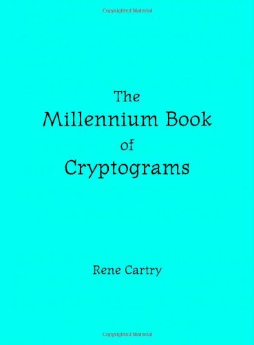 The Millennium Book of Cryptograms by Rene Cartry