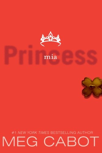 The Princess Diaries, Volume IX: Princess Mia by Meg Cabot