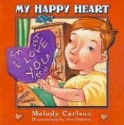 My Happy Heart by Melody Carlson