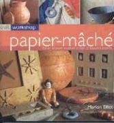 Craft Workshop: Papier Mache by Marion Elliot