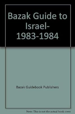 Bazak Guide to Israel, 1983-1984