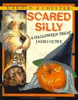 Harold & Chester in Scared Silly: A Halloween Treat (Bunnicula and Friends) by James Howe