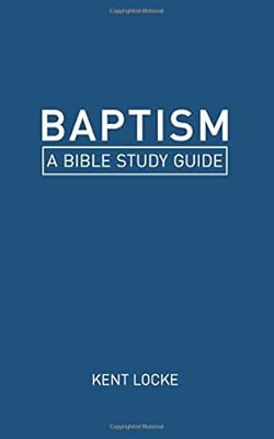 Baptism: A Bible Study Guide
