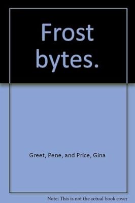 Frost bytes