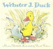 Webster J. Duck by Martin Waddell