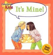 It's Mine! (Courteous Kids) by Janine Amos