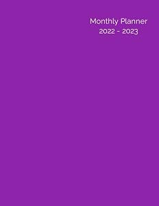 Monthly Planner 2022 - 2023: Purple by SJ King