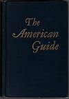 The American Guide : The Mountain States, The West Coast
