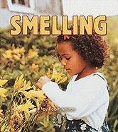 Smelling (First Step Nonfiction Senses)