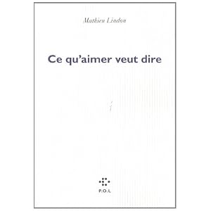Ce qu'aimer veut dire