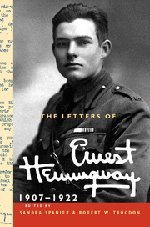 The Letters of Ernest Hemingway: Volume 1, 1907-1922 by Ernest Hemingway