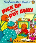The Berenstain Bears Pick Up and Put Away by Stan Berenstain