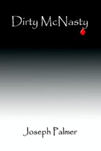 Dirty McNasty by Joseph Palmer