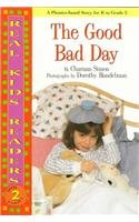 Good Bad Day, The (Real Kids Readers, Level 2) (Real Kid Readers: Level 2)