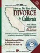 How to Do Your Own Divorce in California: Everything You Need for an Uncontested Divorce by Ed Sherman