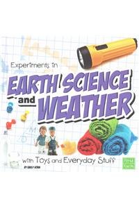 Experiments in Earth Science and Weather with Toys and Everyday Stuff by Emily Sohn