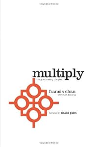 Multiply: Disciples Making Disciples