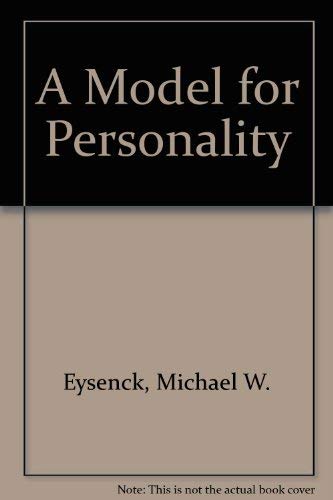 A Model for Personality by Michael W. Eysenck