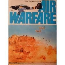 The Encyclopedia of Air Warfare by Bill Gunston