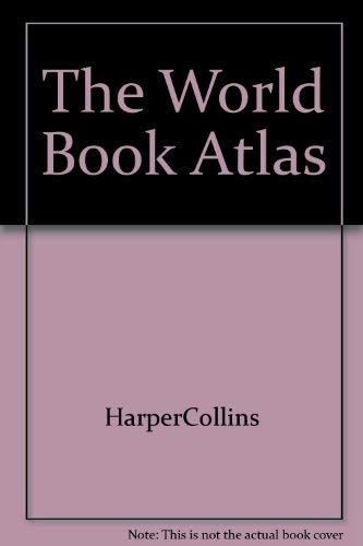 The World Book atlas by Inc World Book