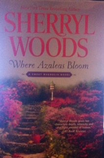 Where azaleas bloom by Sherryl Woods