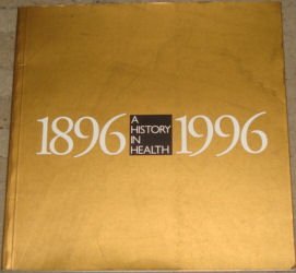 1896-1996: History in Health