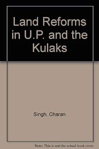 Land Reforms in U.P. and the Kulaks