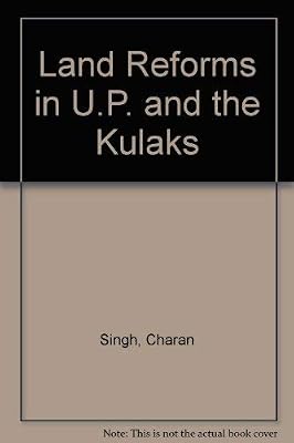Land Reforms in U.P. and the Kulaks
