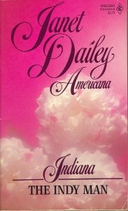 The Indy Man (Americana, Indiana #14) by Janet Dailey