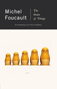 The Order of Things: An Archaeology of Human Sciences