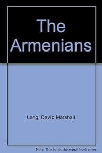 Armenians by David Marshall Lang