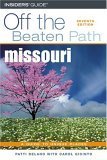 Missouri Off the Beaten Path, 7th (Off the Beaten Path Series) by Patti DeLano