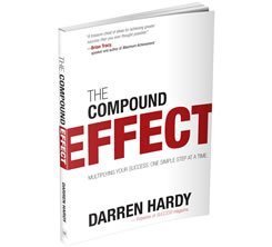 The Compound Effect by Darren Hardy