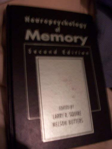 Neuropsychology of Memory, Second Edition by Larry R. Squire