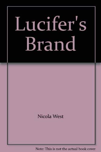 Lucifer's Brand by Nicola West