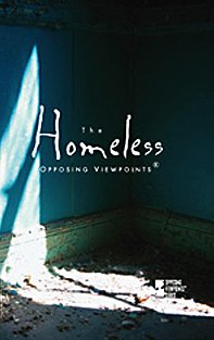 The Homeless (Opposing Viewpoints) by Louise Gerdes