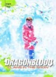 Claws in the Snow (Dragonblood) by Michael Dahl